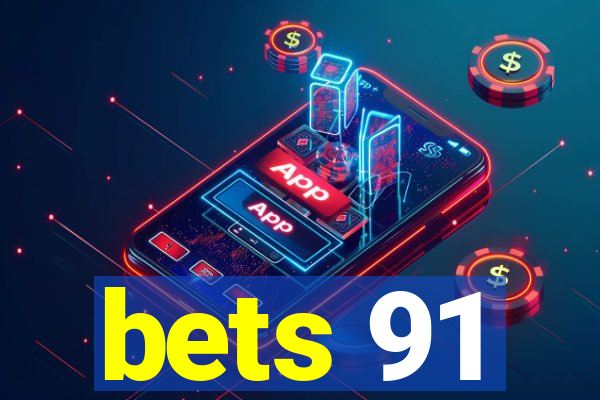 bets 91